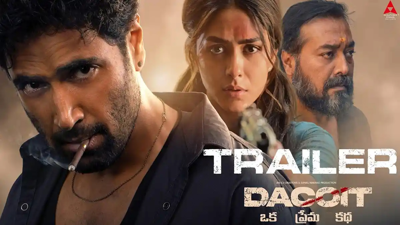 Dacoit Trailer